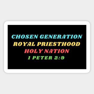 Chosen Generation Royal Priesthood Holy Nation Magnet